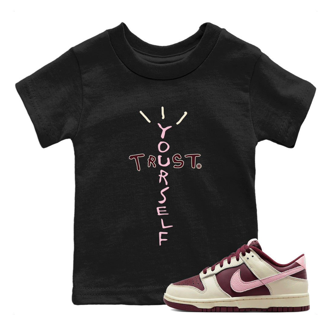 Trust Yourself Kids Tops - Dunk Valentines Day