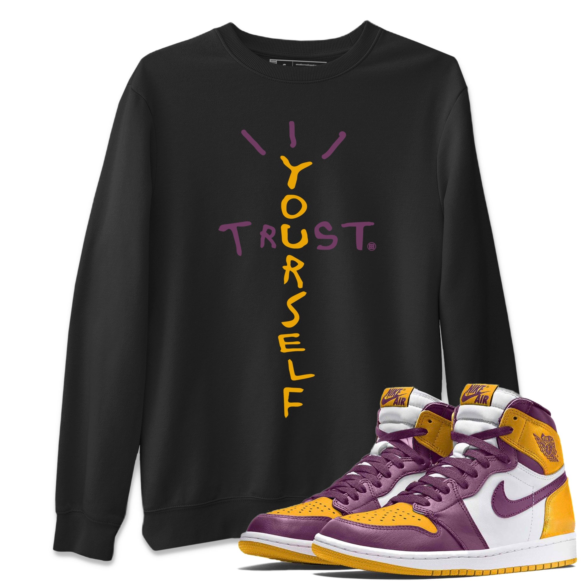 Trust Yourself Unisex Tops - Air Jordan 1 Brotherhood