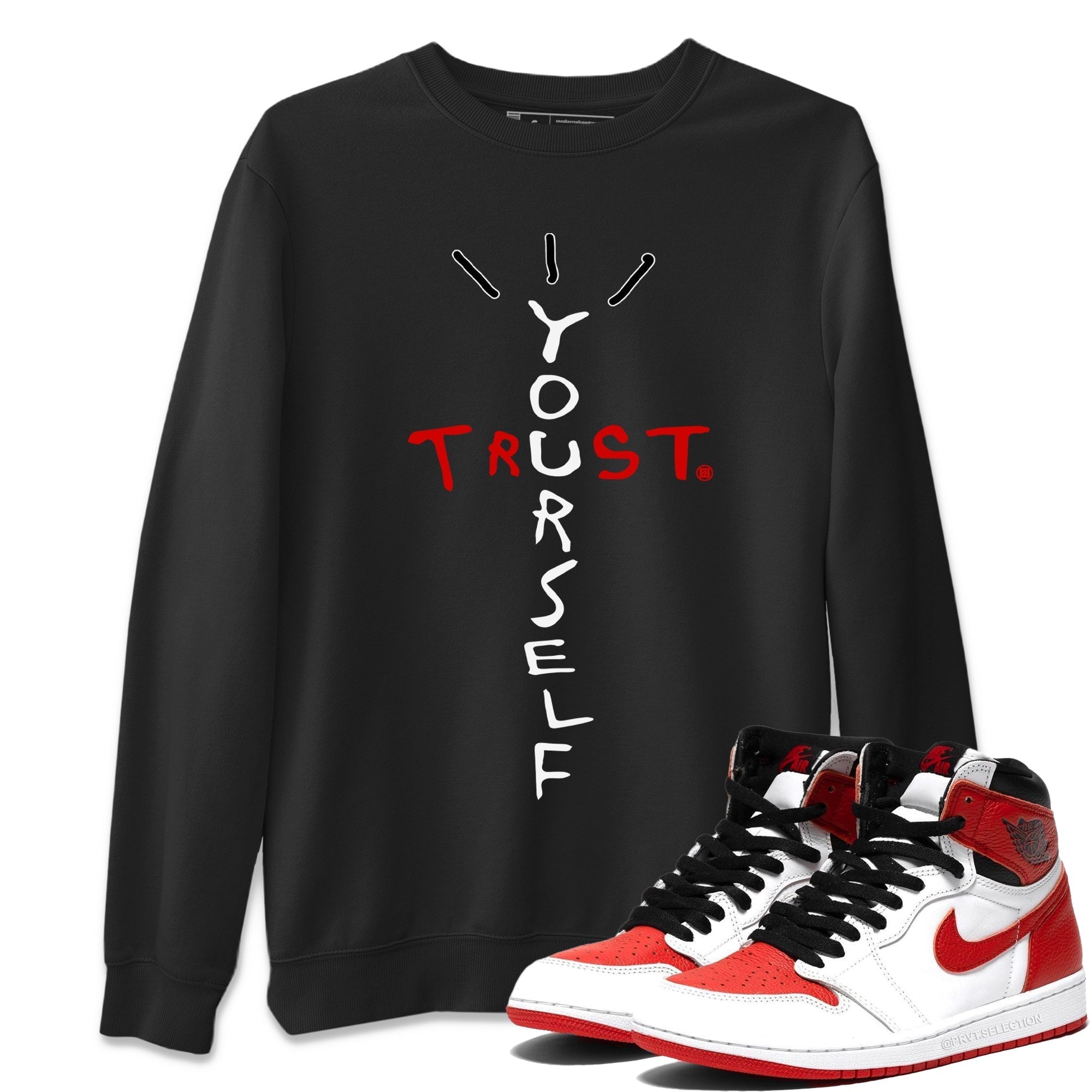 Trust Yourself Unisex Tops - Air Jordan 1 Heritage