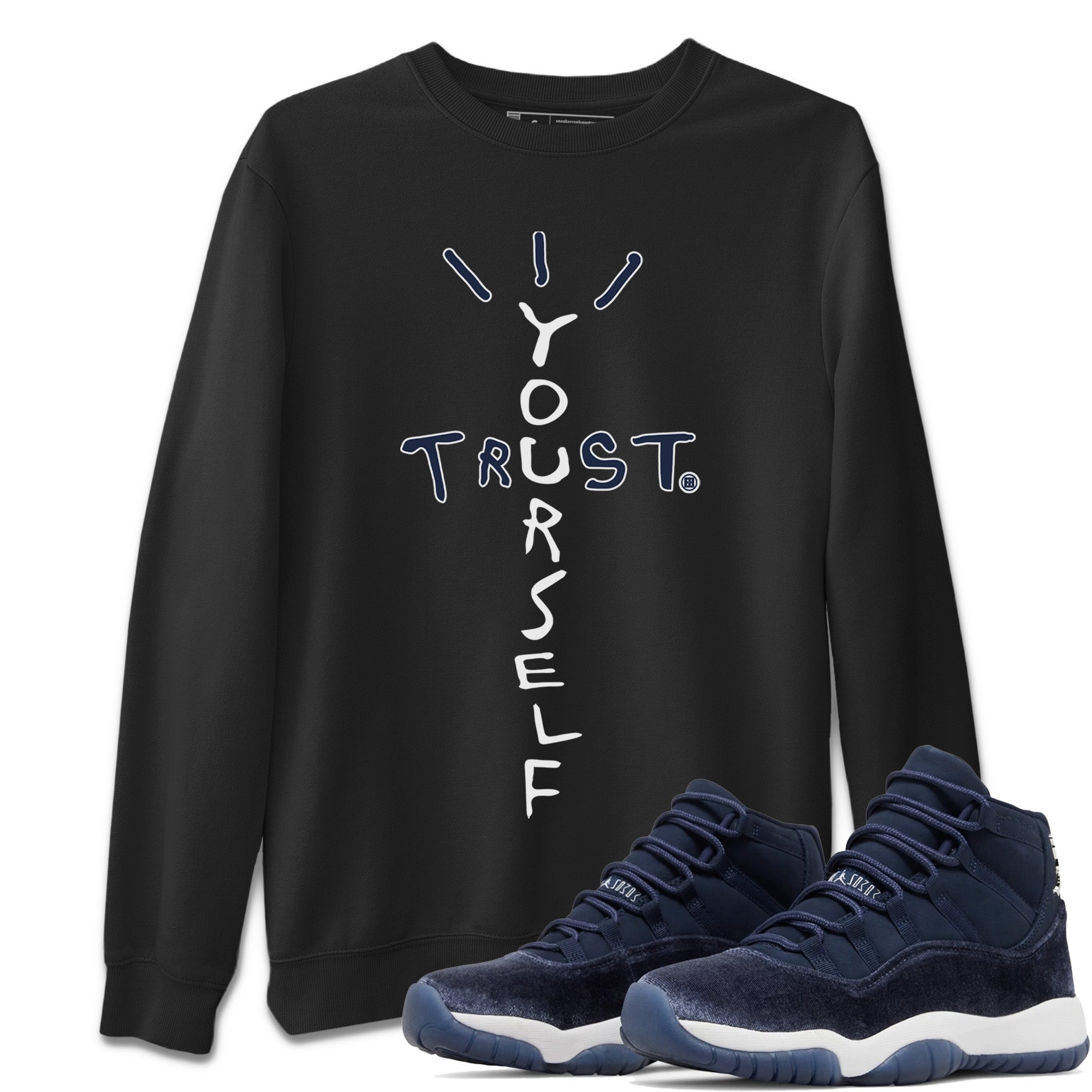 Trust Yourself Unisex Tops - Air Jordan 11 Midnight Navy