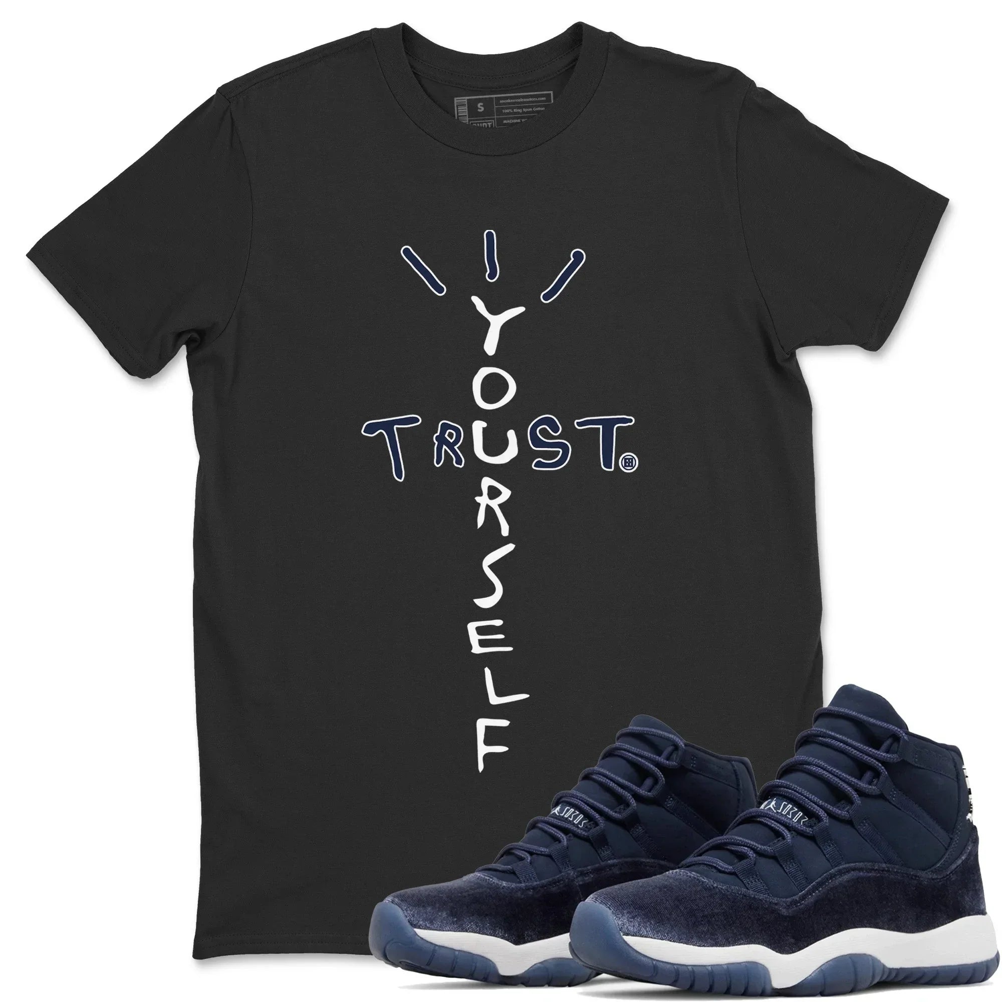 Trust Yourself Unisex Tops - Air Jordan 11 Midnight Navy