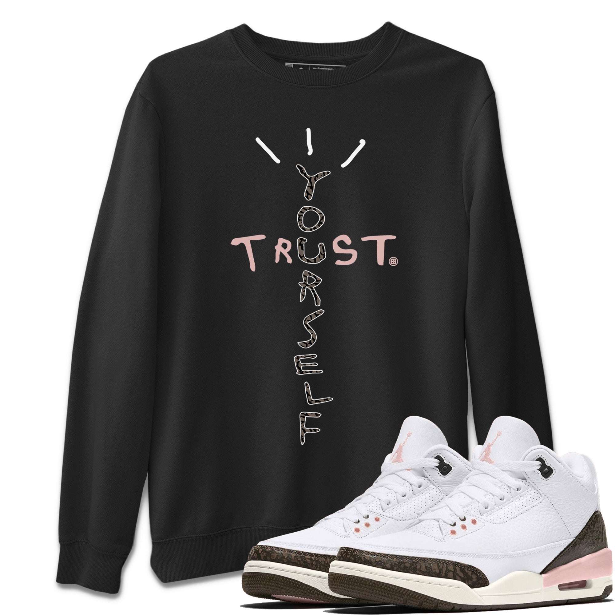 Trust Yourself Unisex Tops - Air Jordan 3 Atmosphere