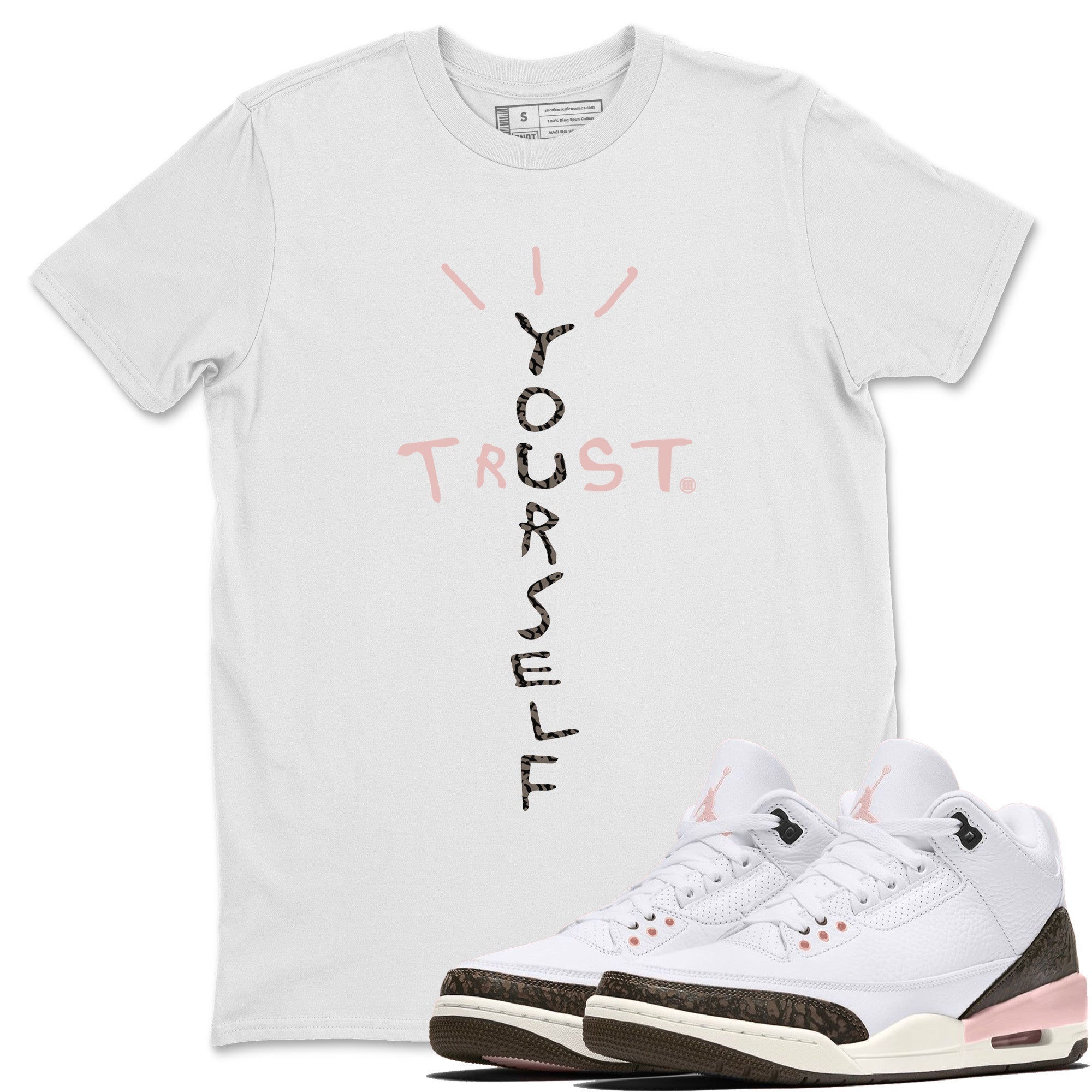 Trust Yourself Unisex Tops - Air Jordan 3 Atmosphere
