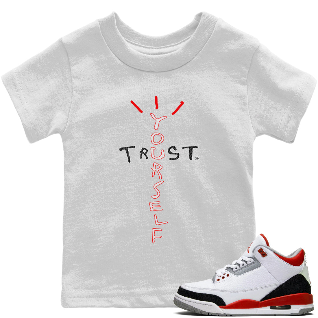 Trust Yourself Kids Tops - Air Jordan 3 Fire Red
