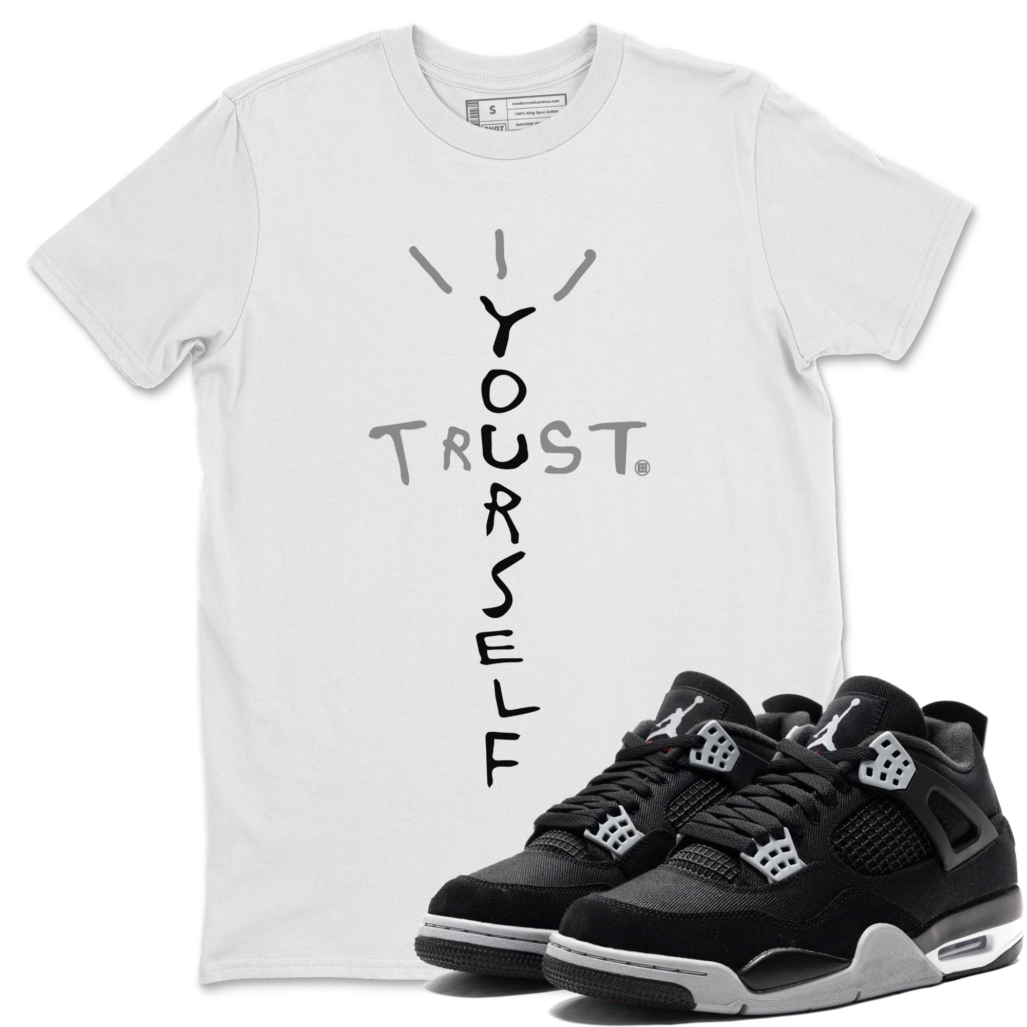 Trust Yourself Unisex Tops - Air Jordan 4 Black Canvas