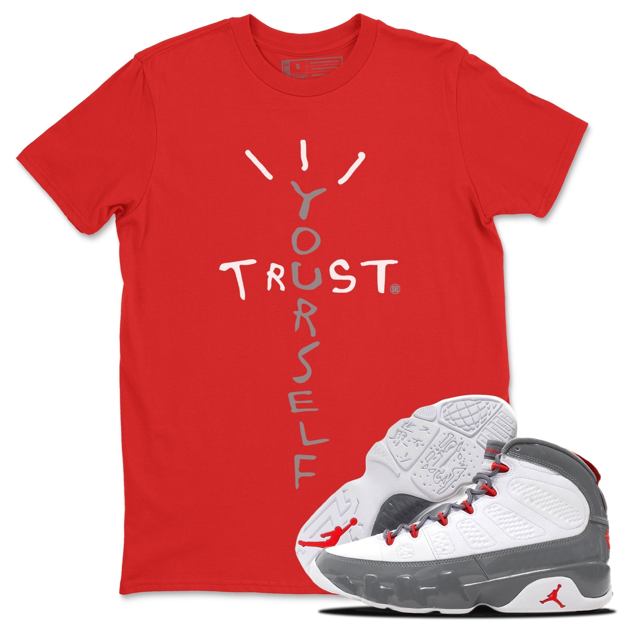 Trust Yourself Unisex Tops - Air Jordan 9 Fire Red