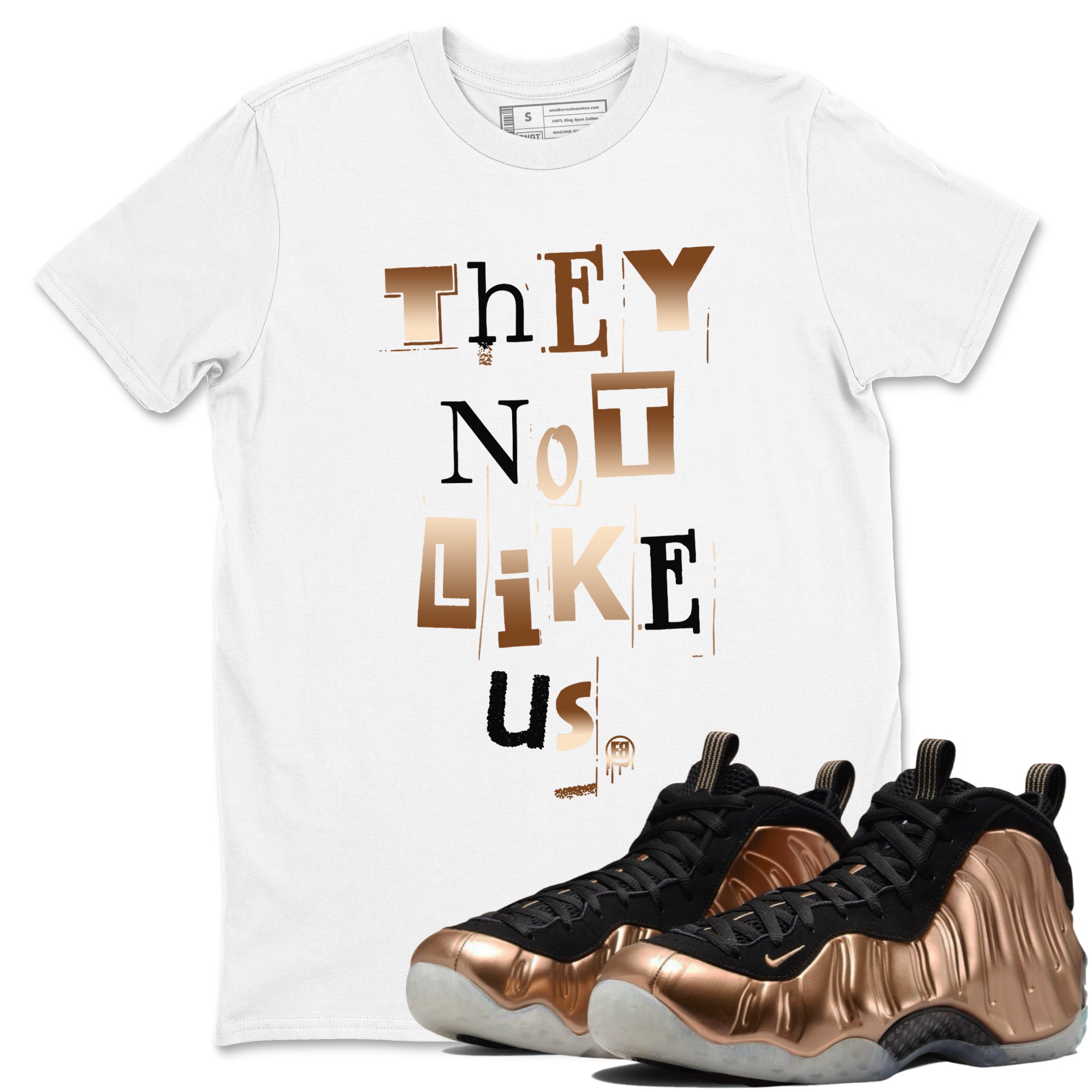 Vintage They Not Like Us snkmatch Tees - Air Foamposite One Metallic Copper