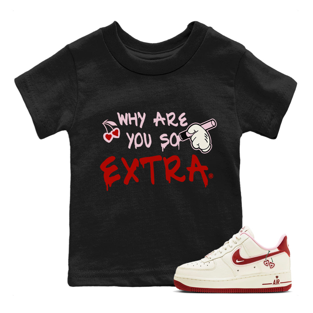 Why Are You So Extra Kids Tops - Air Force 1 Valentines Day