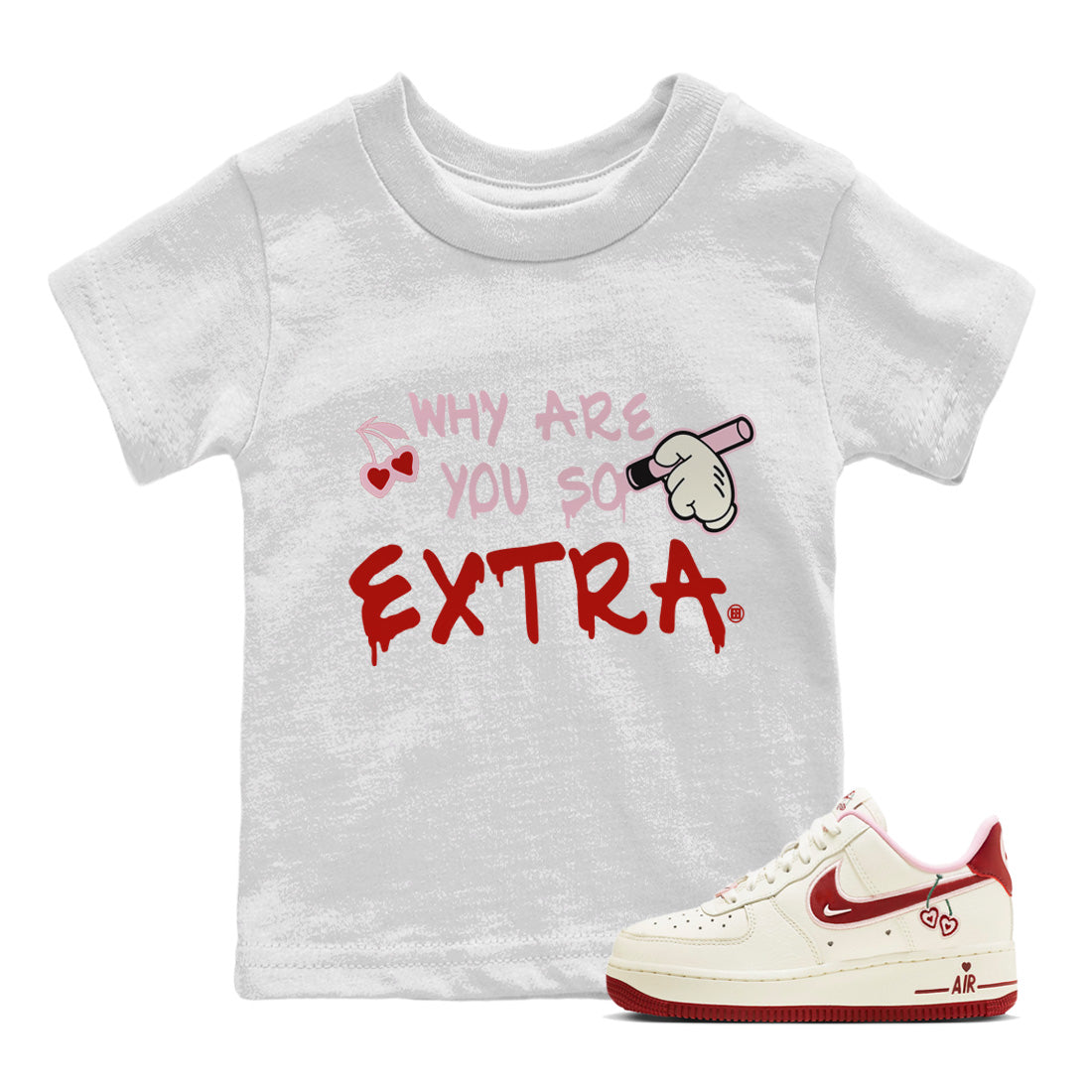 Why Are You So Extra Kids Tops - Air Force 1 Valentines Day