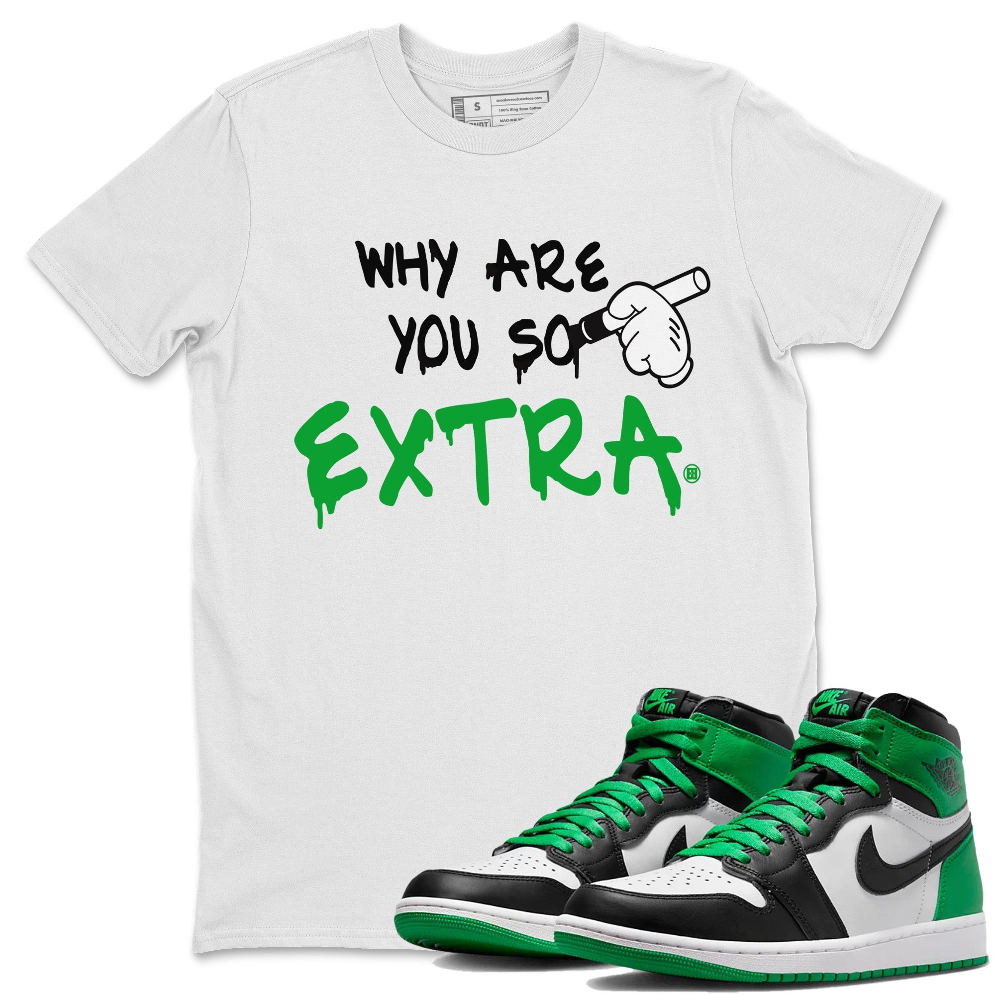 Why Are You So Extra Unisex Tops - Air Jordan 1 Celtics