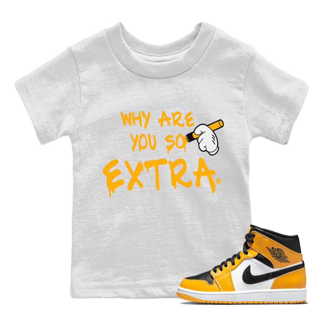 Why Are You So Extra Kids Tops - Air Jordan 1 Taxi