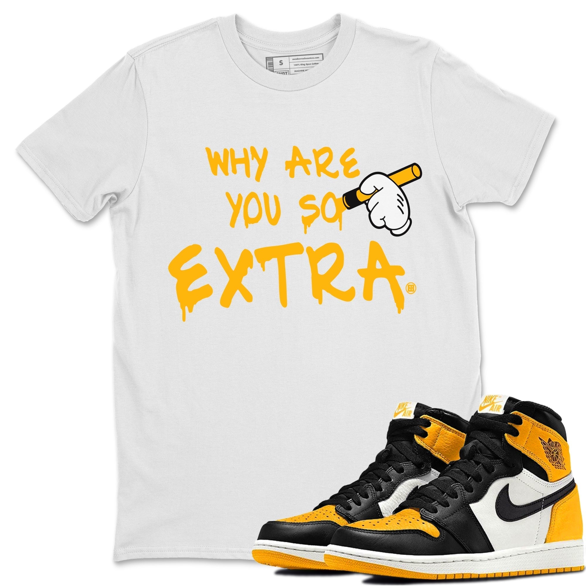 Why Are You So Extra Unisex Tops - Air Jordan 1 Taxi