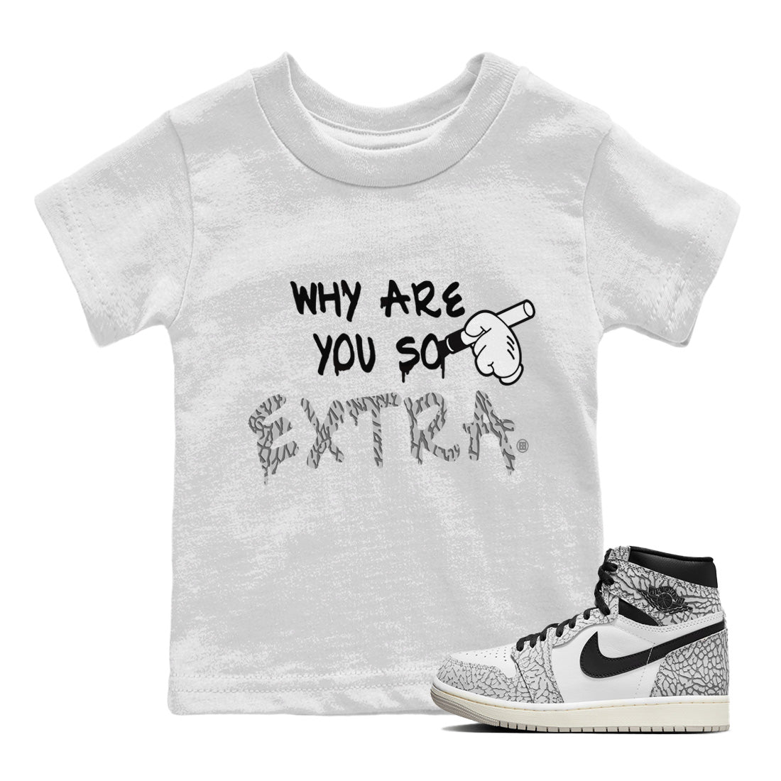 Why Are You So Extra Kids Tops - Air Jordan 1 White Cement