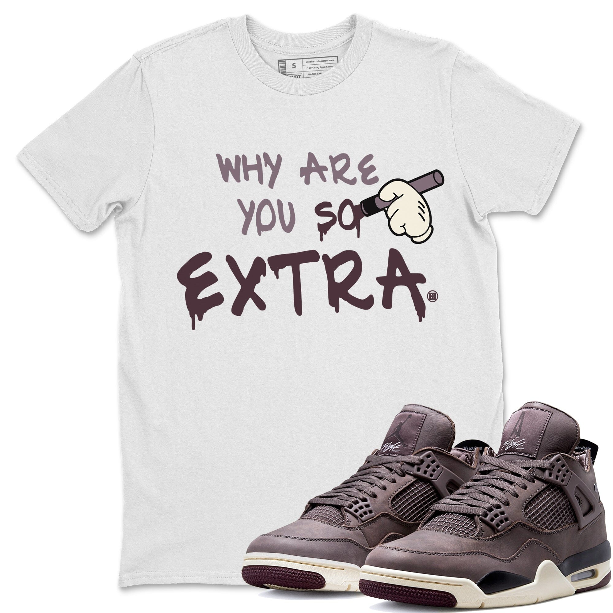 Why Are You So Extra Unisex Tops - Air Jordan 4 A Ma Maniere
