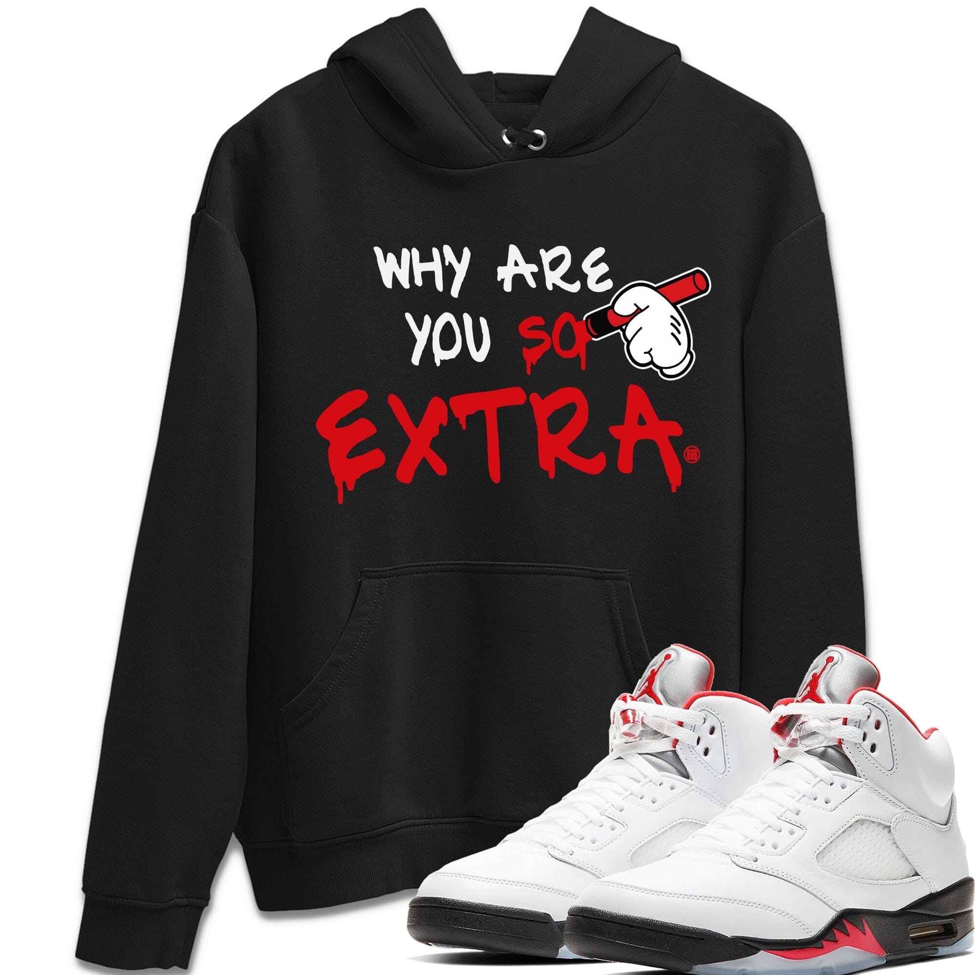Why Are You So Extra Unisex Tops - Air Jordan 5 Fire Red