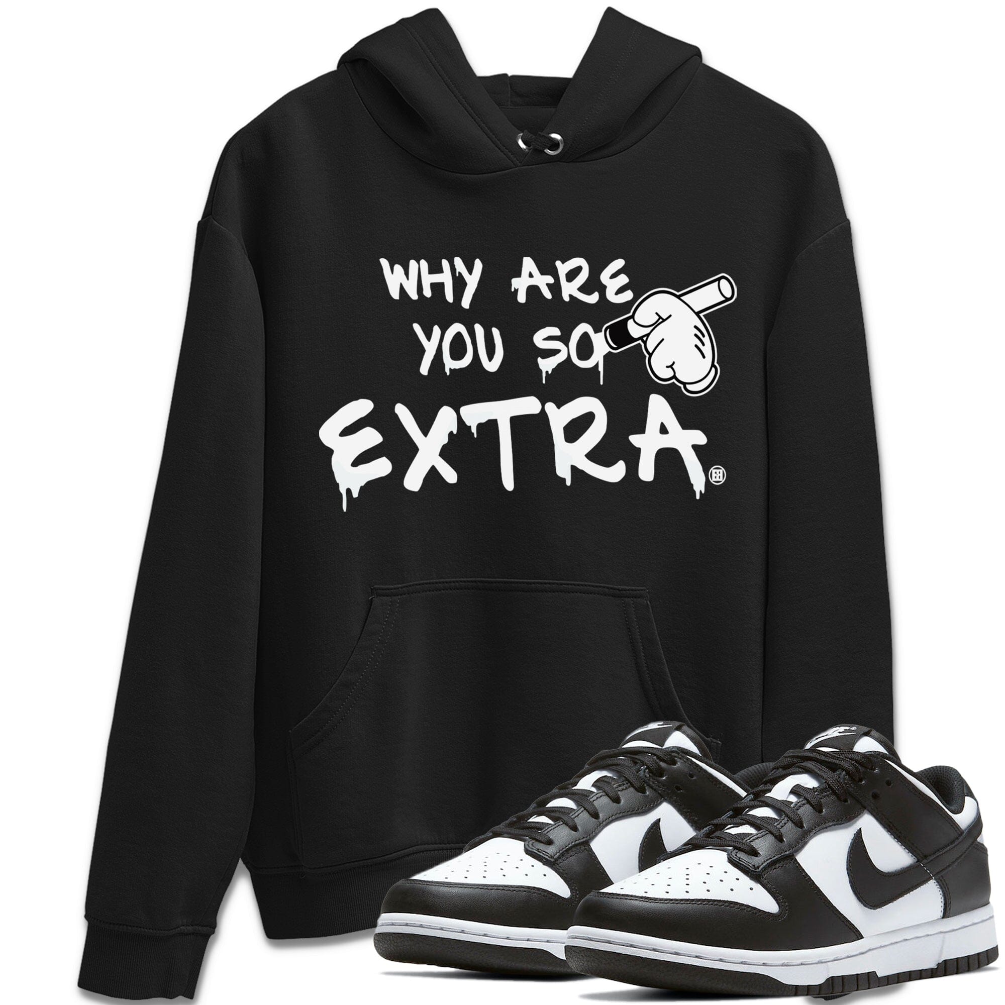 Why Are You So Extra Unisex Tops - Dunk Panda