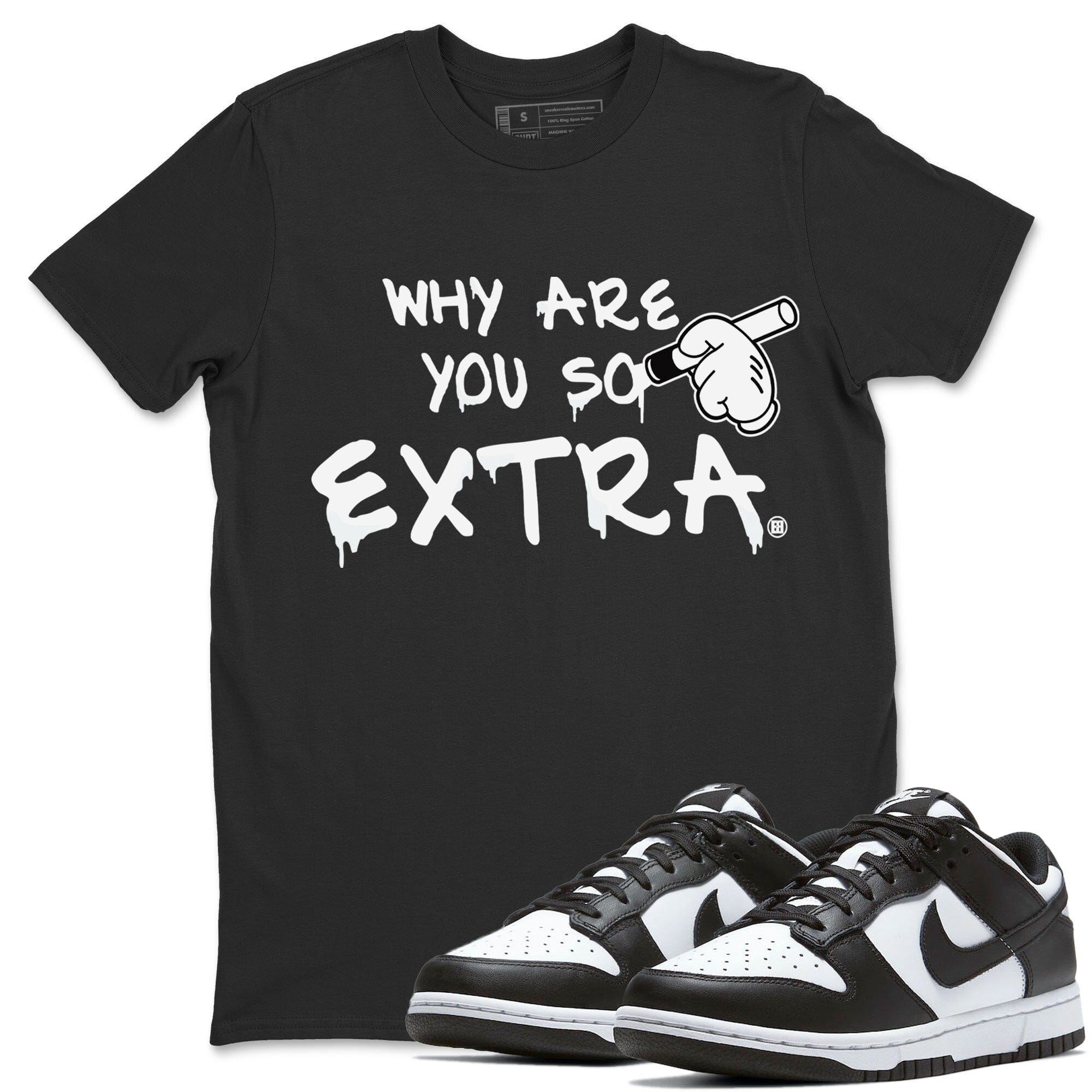 Why Are You So Extra Unisex Tops - Dunk Panda