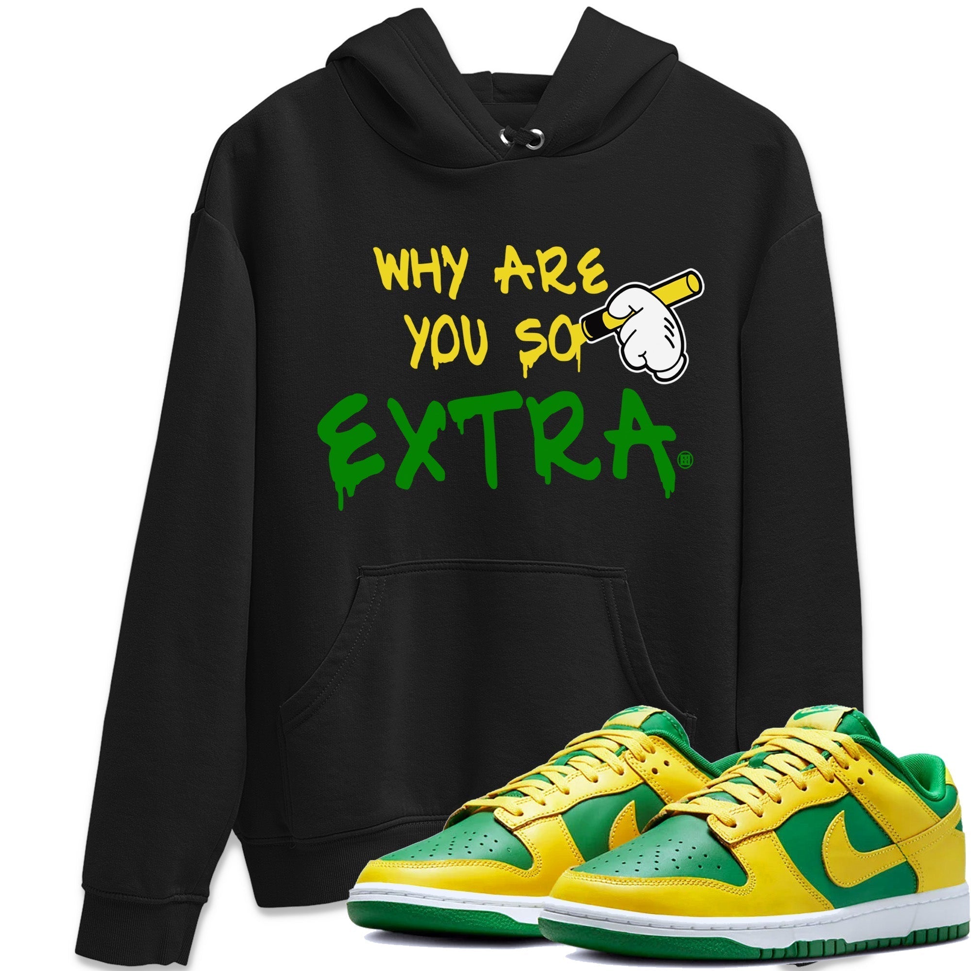 Why Are You So Extra Unisex Tops - Dunk Reverse Brazil