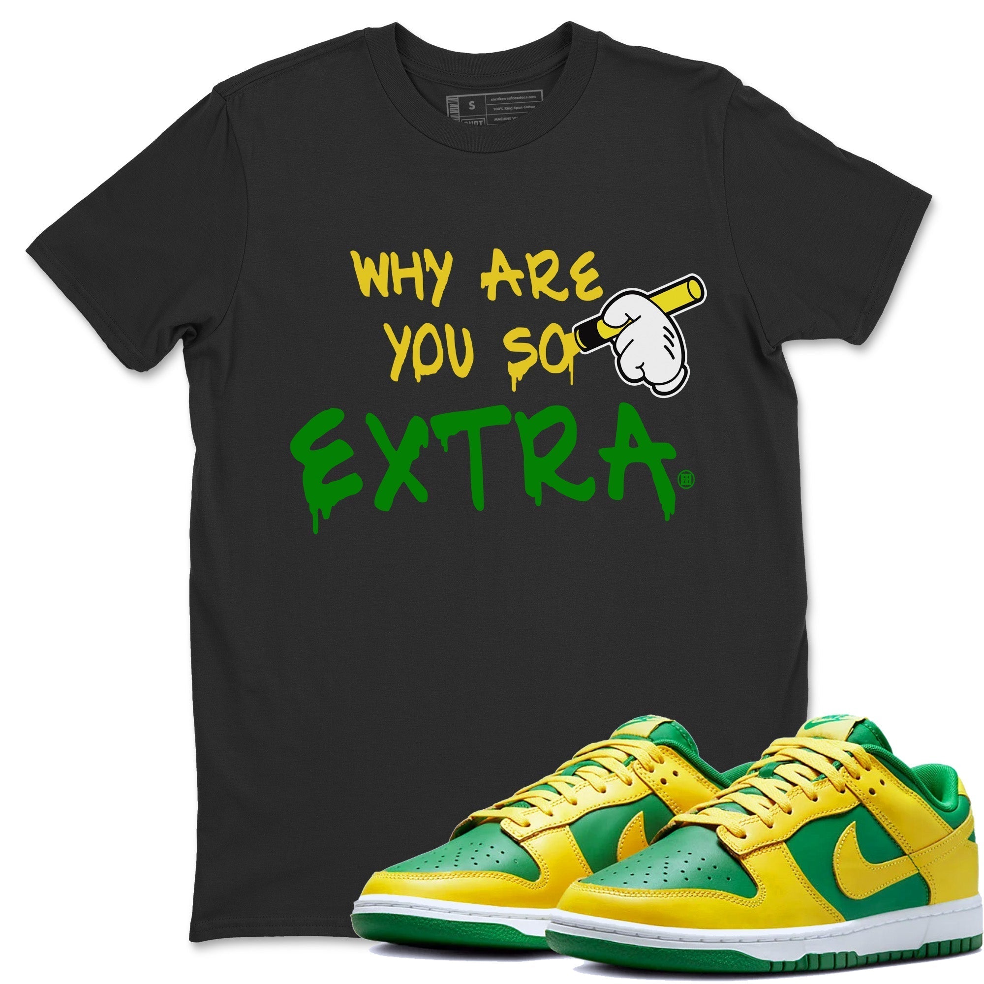 Why Are You So Extra Unisex Tops - Dunk Reverse Brazil