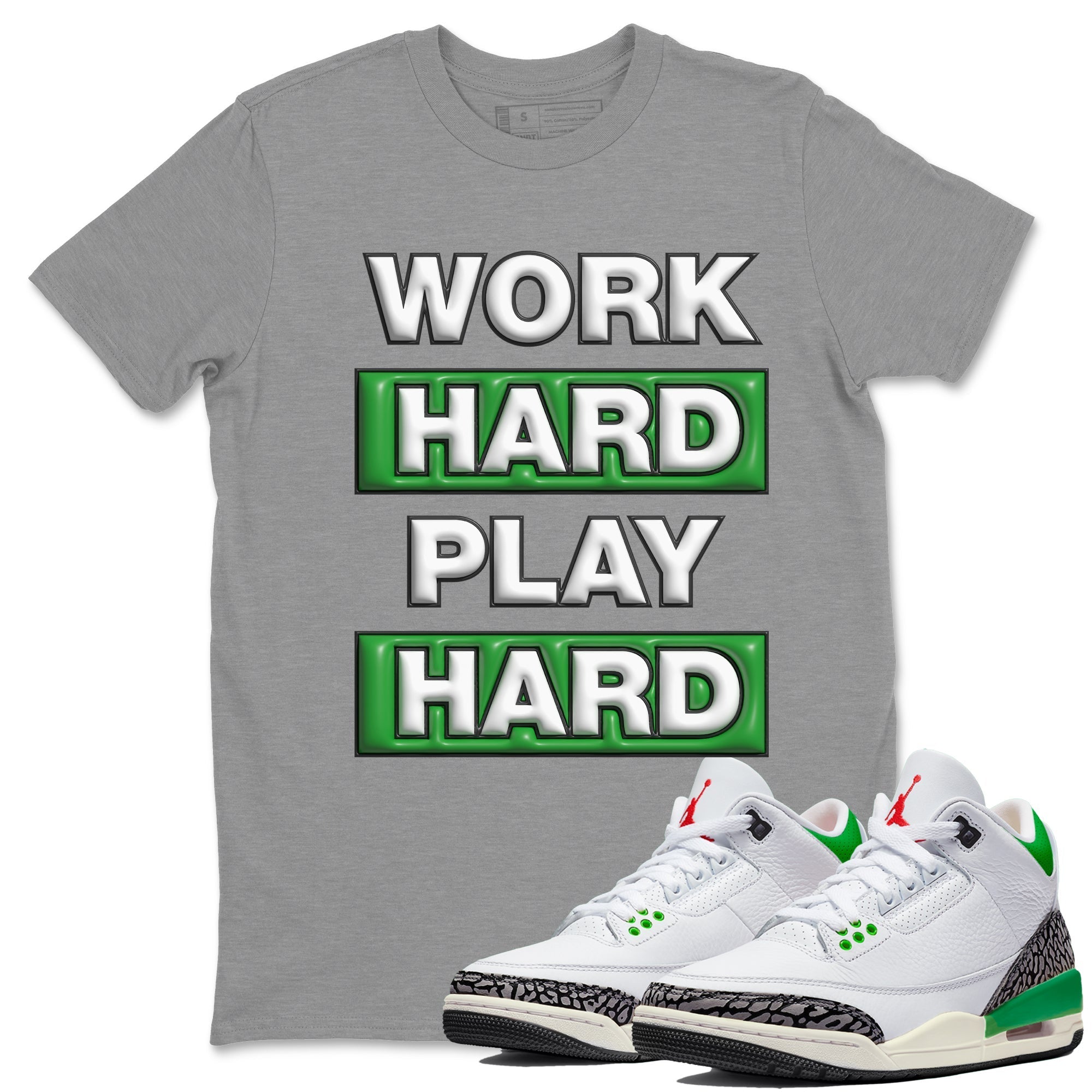 Work Hard Play Hard Unisex Tops - Air Jordan 3 Lucky Green