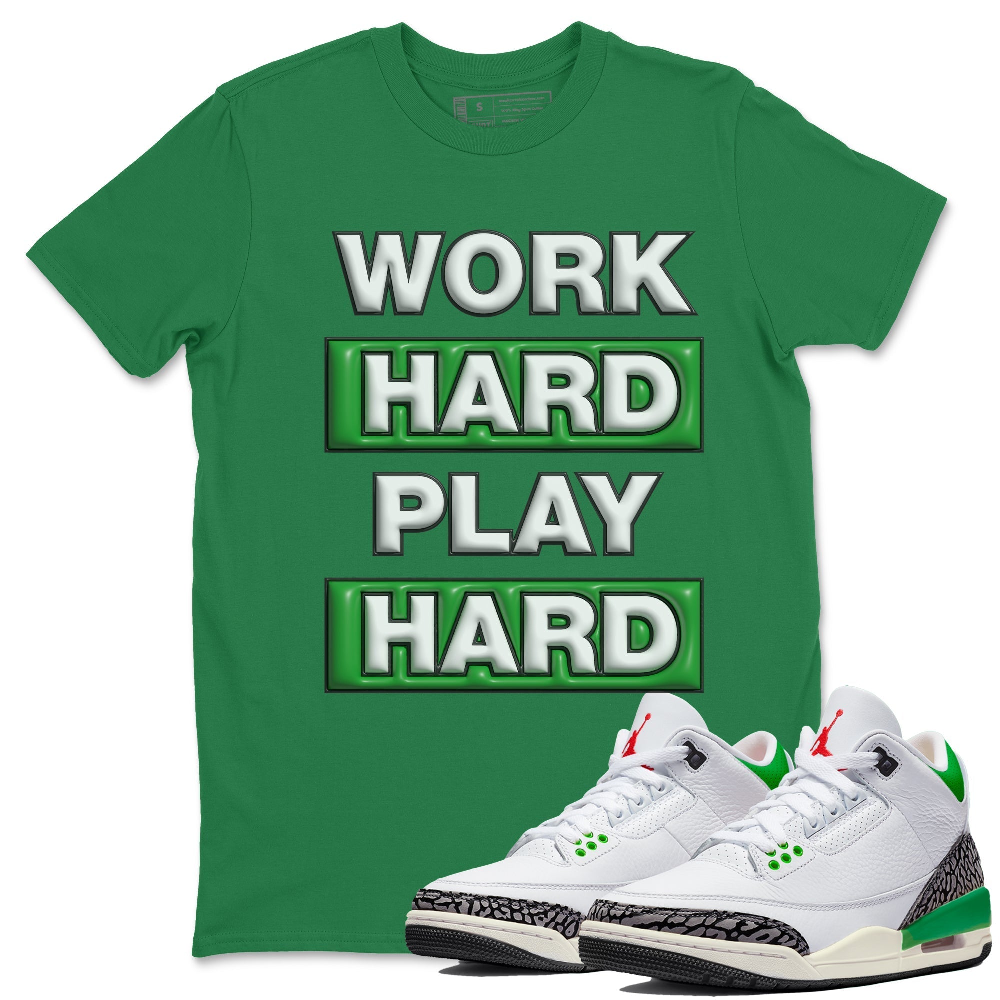 Work Hard Play Hard Unisex Tops - Air Jordan 3 Lucky Green