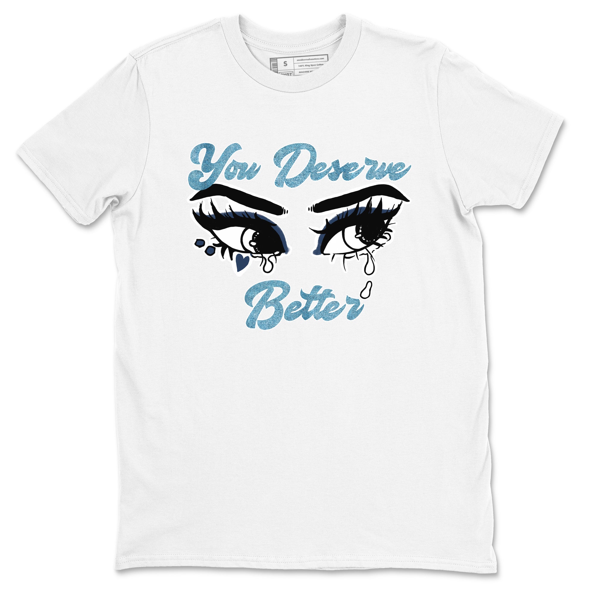 You Deserve Better snkmatch Tees - Air Jordan 1 Denim 2024