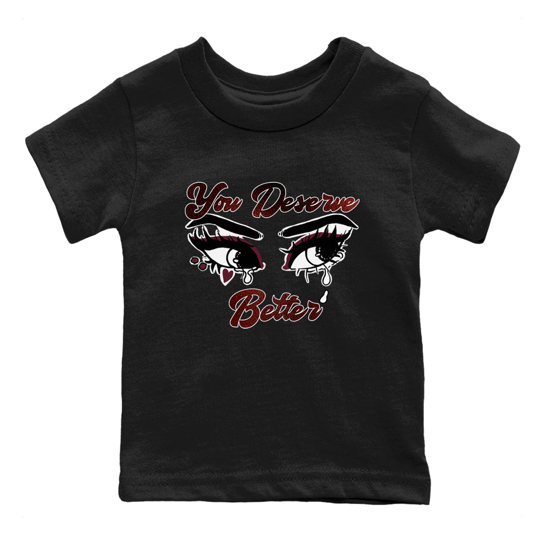 You Deserve Better snkmatch Tees Kids - Air Jordan 1 Metallic Burgundy