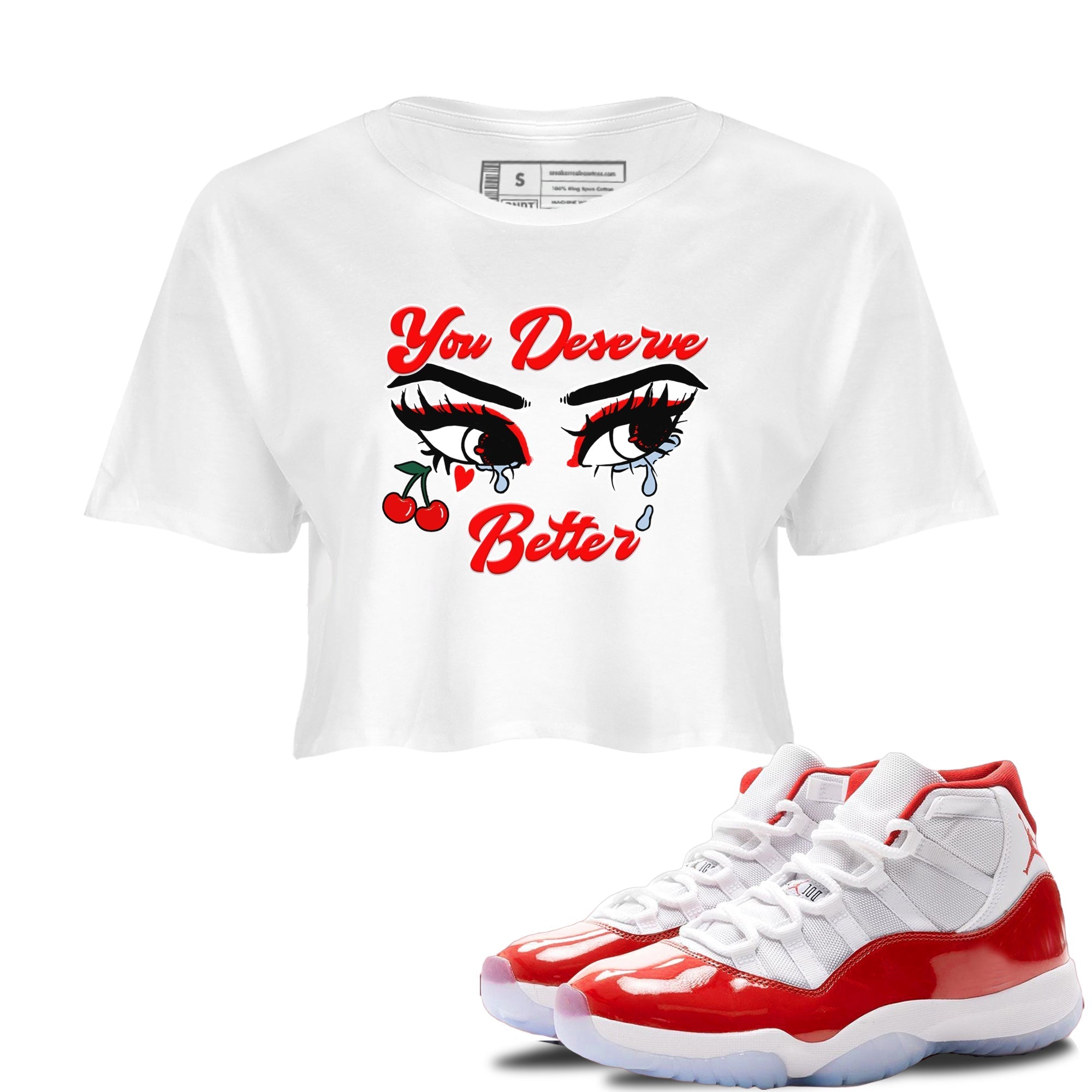 You Deserve Better snkmatch Women's Top - Air Jordan 11 Cherry