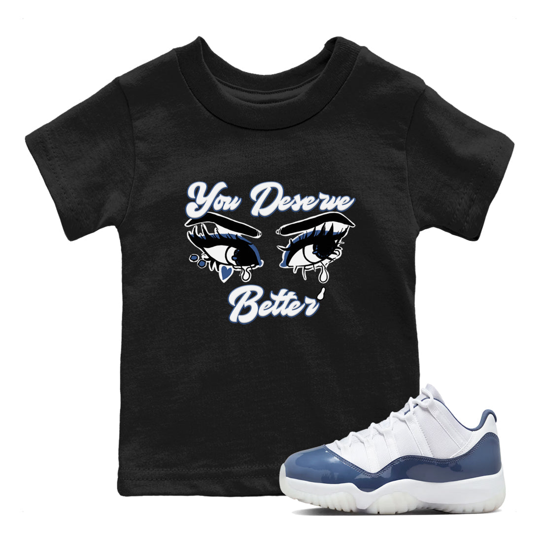 You Deserve Better snkmatch Tees Kids - Air Jordan 11 Diffused Blue
