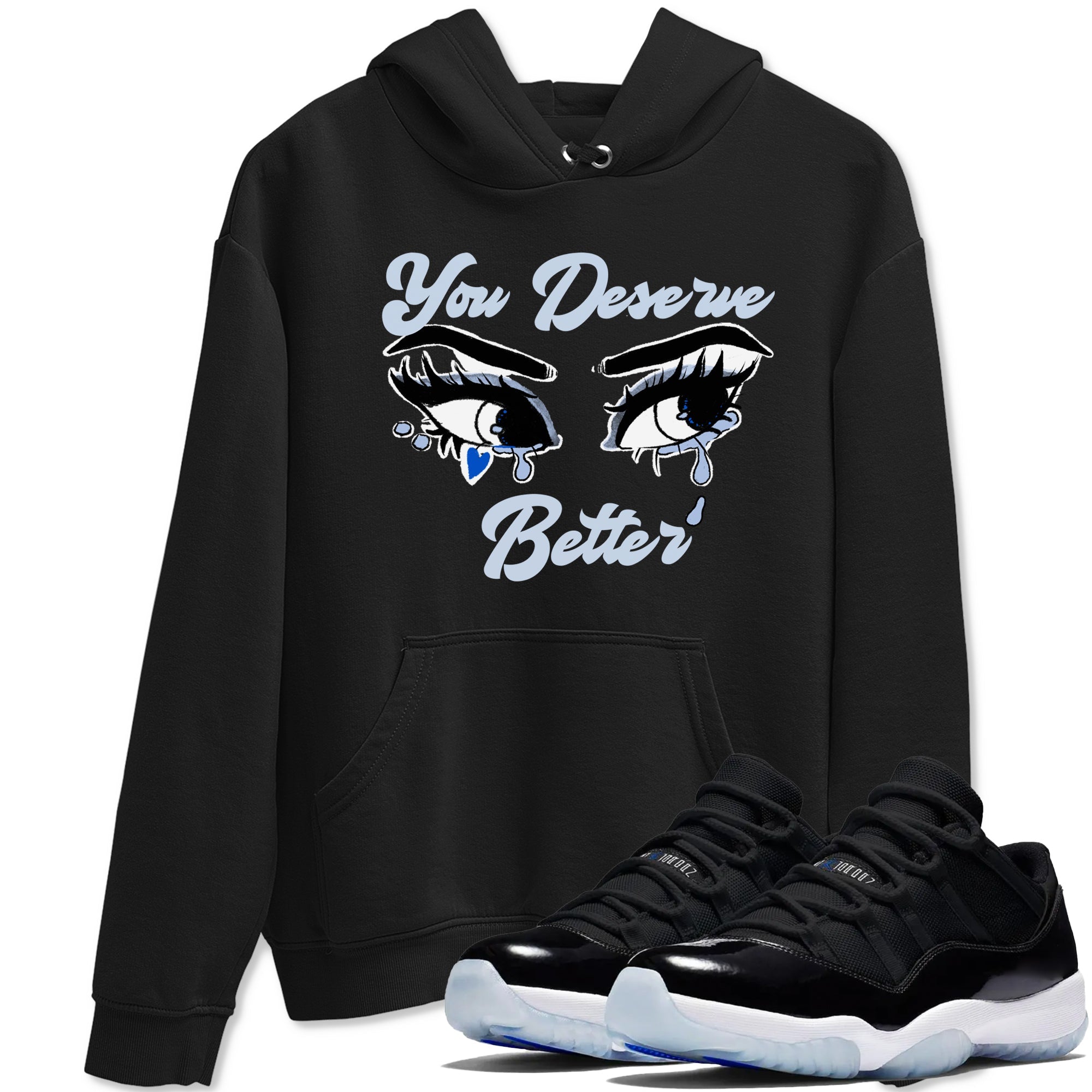 You Deserve Better snkmatch Tees - Air Jordan 11 Black and Varsity Royal