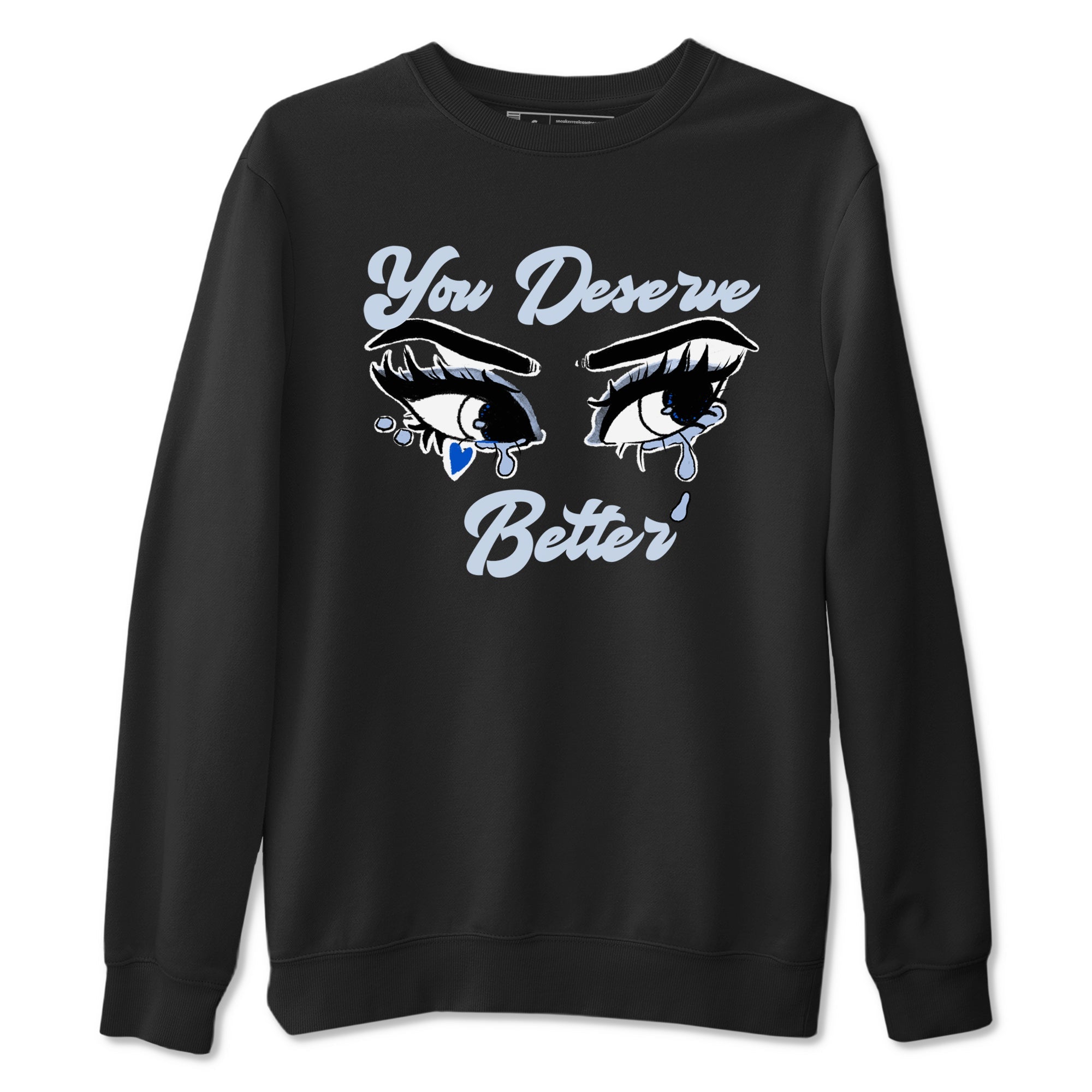 You Deserve Better snkmatch Tees - Air Jordan 11 Black and Varsity Royal