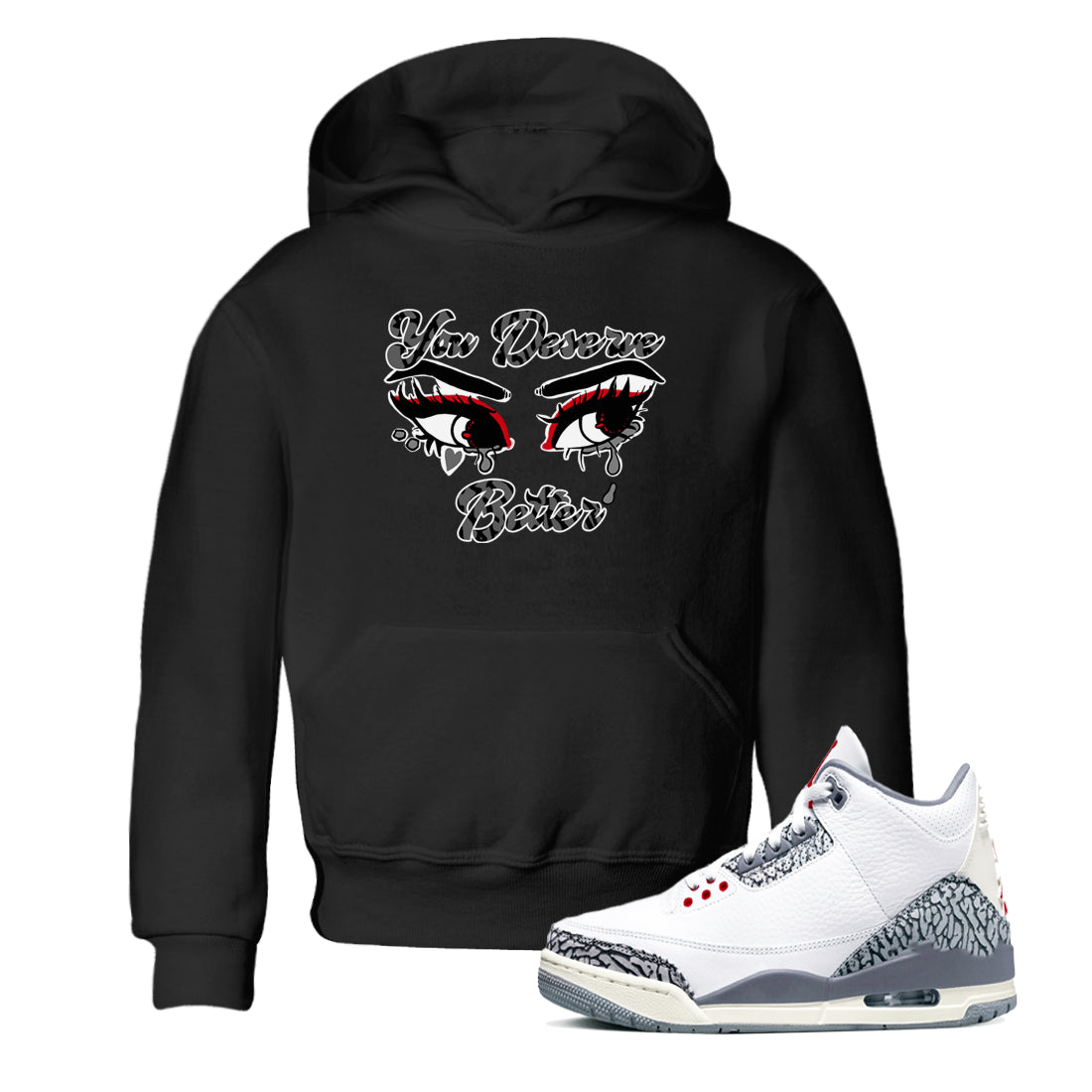 You Deserve Better snkmatch Tees Kids - Air Jordan 3 Cement Grey