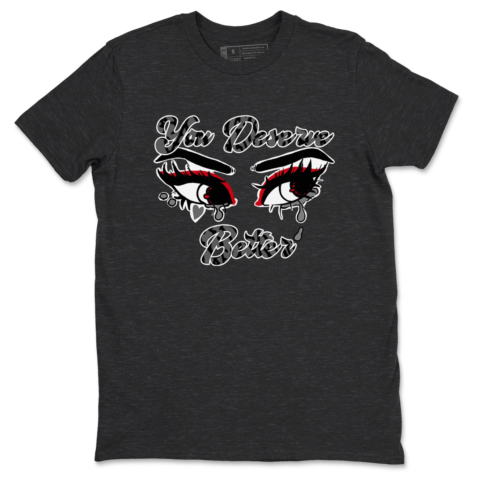 You Deserve Better snkmatch Tees - Air Jordan 3 Cement Grey