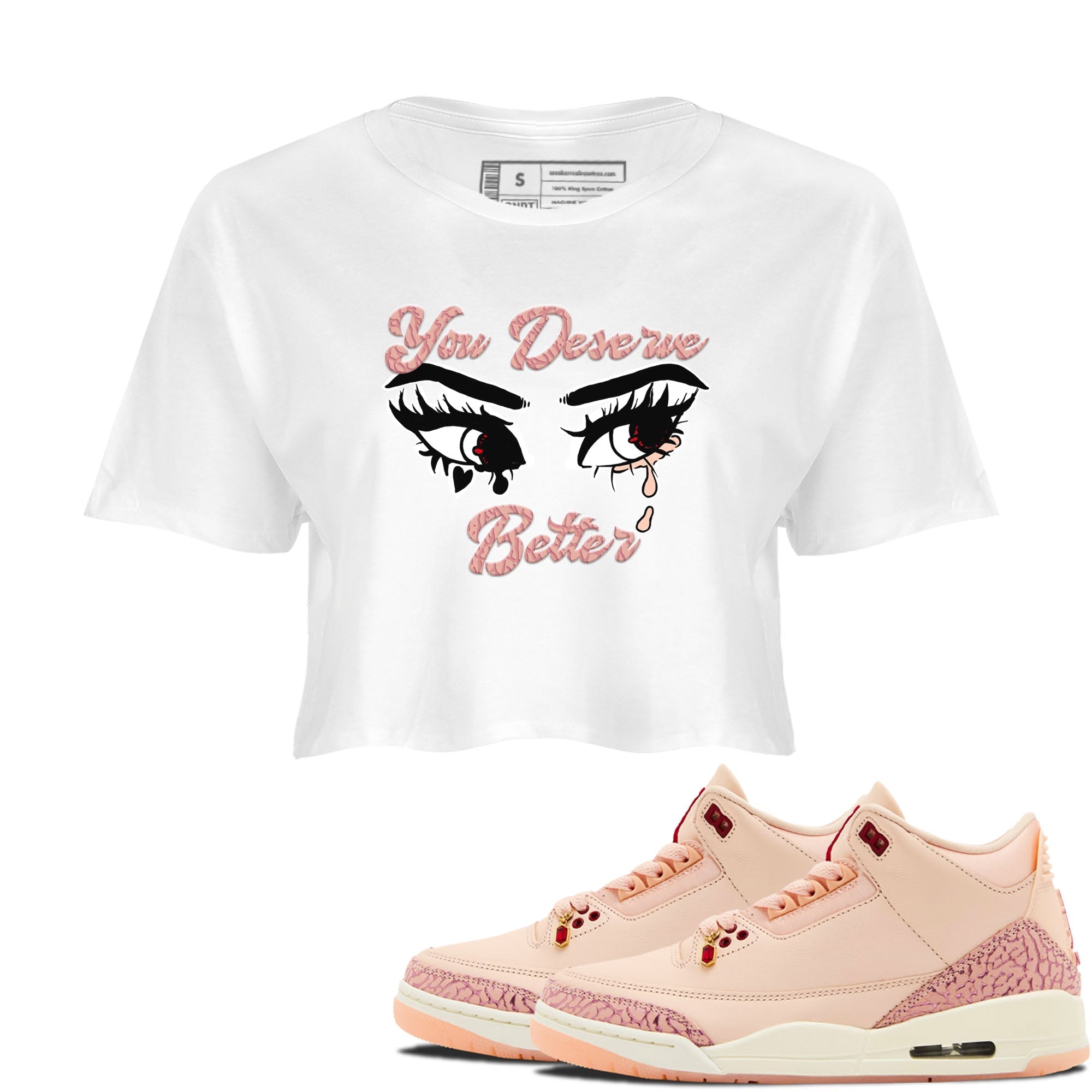 You Deserve Better snkmatch Women's Top - Air Jordan 3 Valentines Day