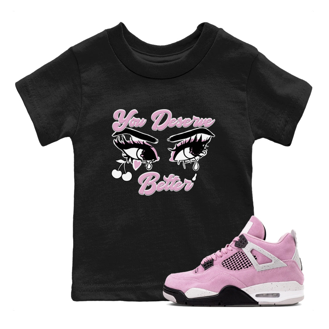 You Deserve Better snkmatch Tees Kids - Air Jordan 4 Orchid