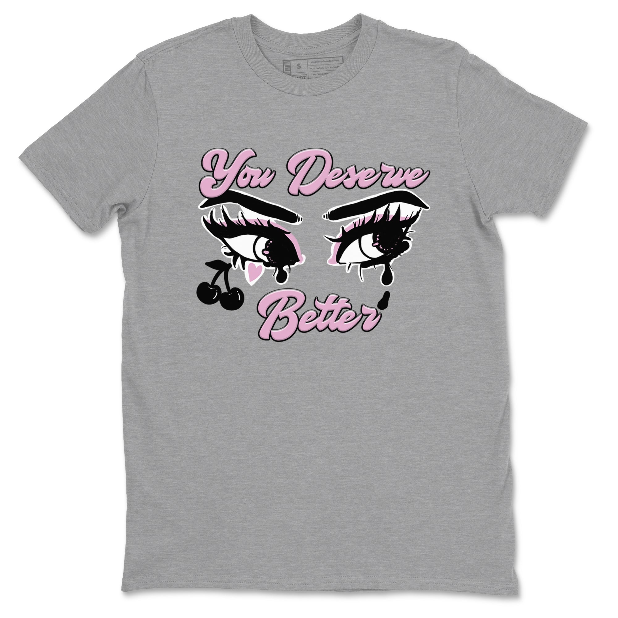 You Deserve Better snkmatch Tees - Air Jordan 4 Orchid