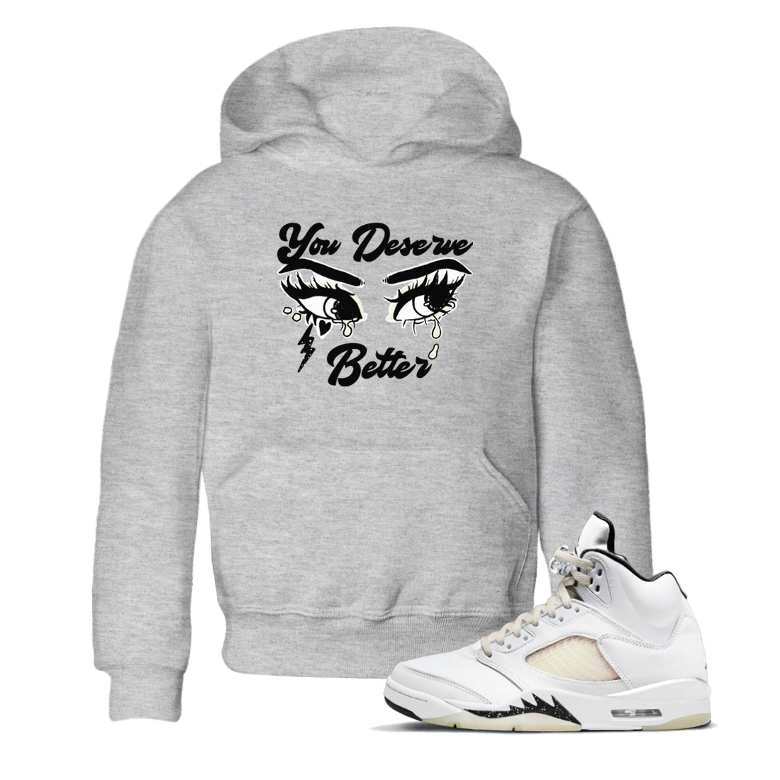 You Deserve Better snkmatch Tees Kids - Air Jordan 5 Sail