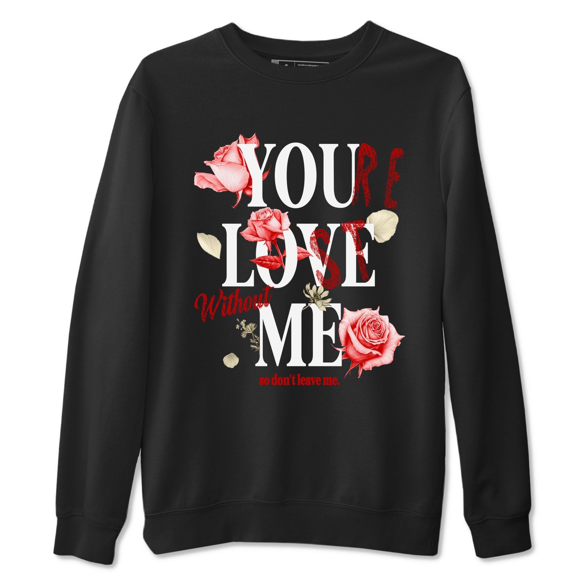 You Love Me snkmatch Tees - Air Jordan 1 Black Toe Reimagined