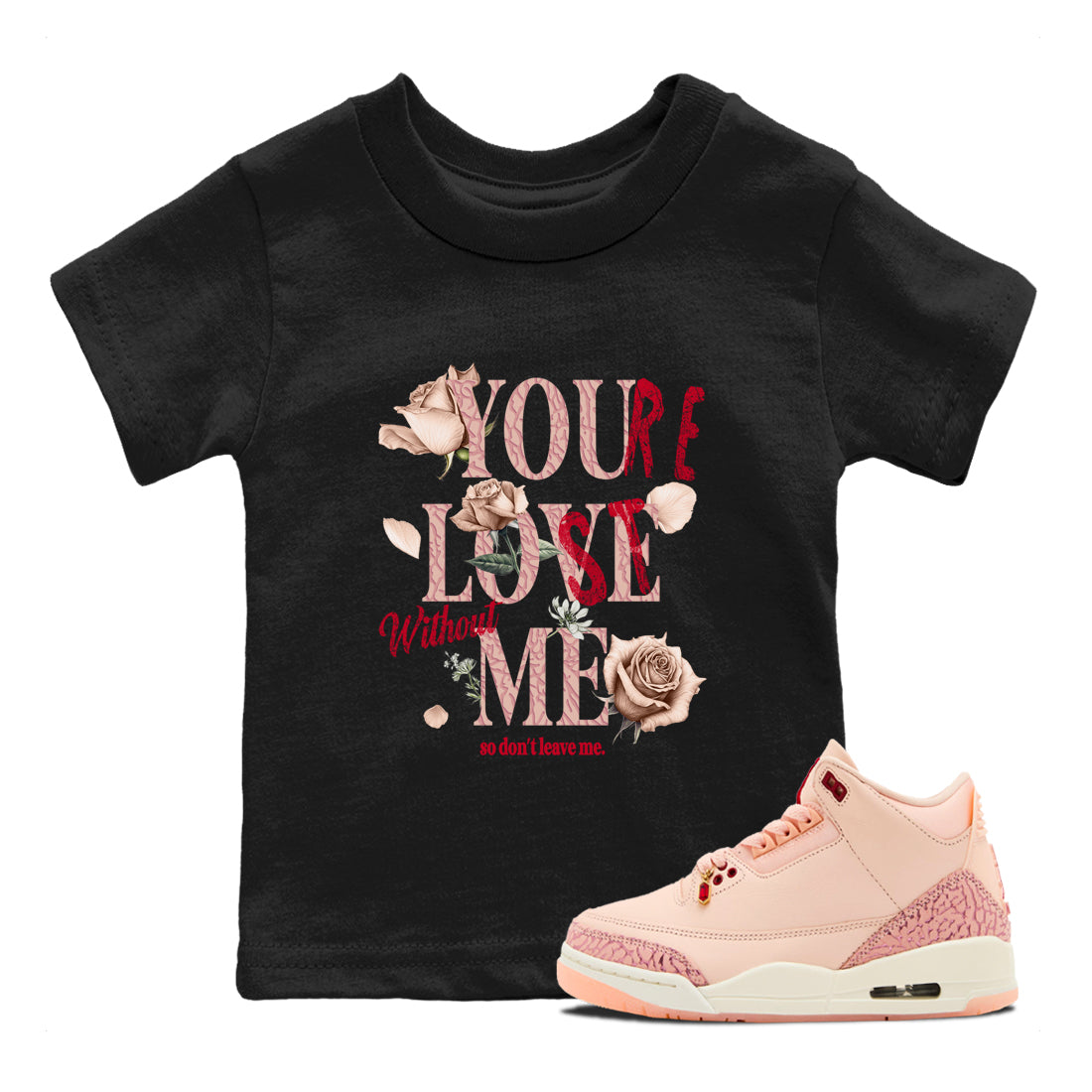 You Love Me snkmatch Tees Kids - Air Jordan 3 Valentines Day