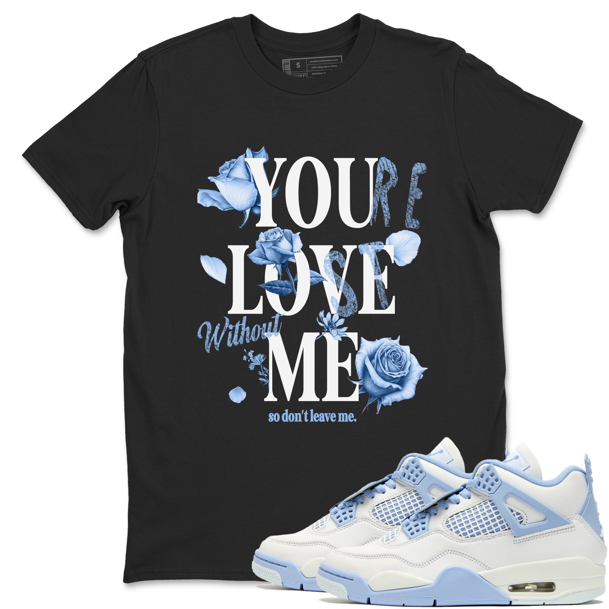 You Love Me snkmatch Tees - Air Jordan 4 Forget Me Not