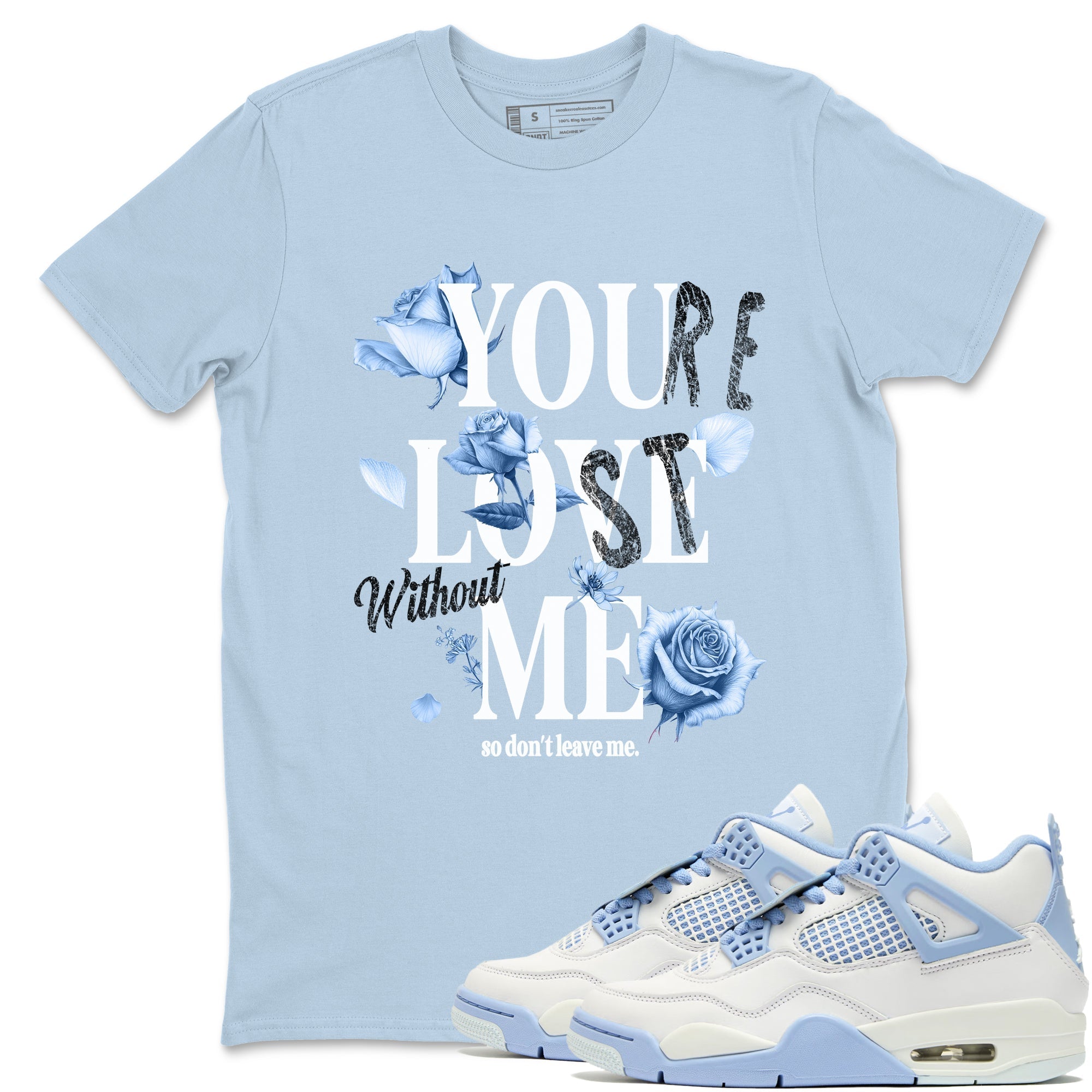 You Love Me snkmatch Tees - Air Jordan 4 Forget Me Not