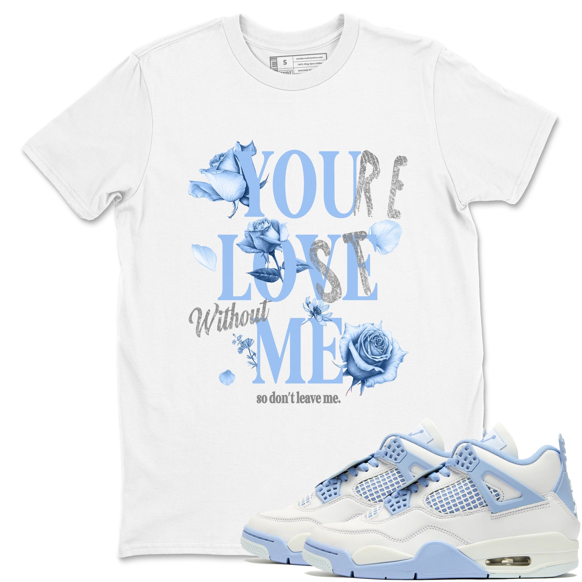 You Love Me snkmatch Tees - Air Jordan 4 Forget Me Not
