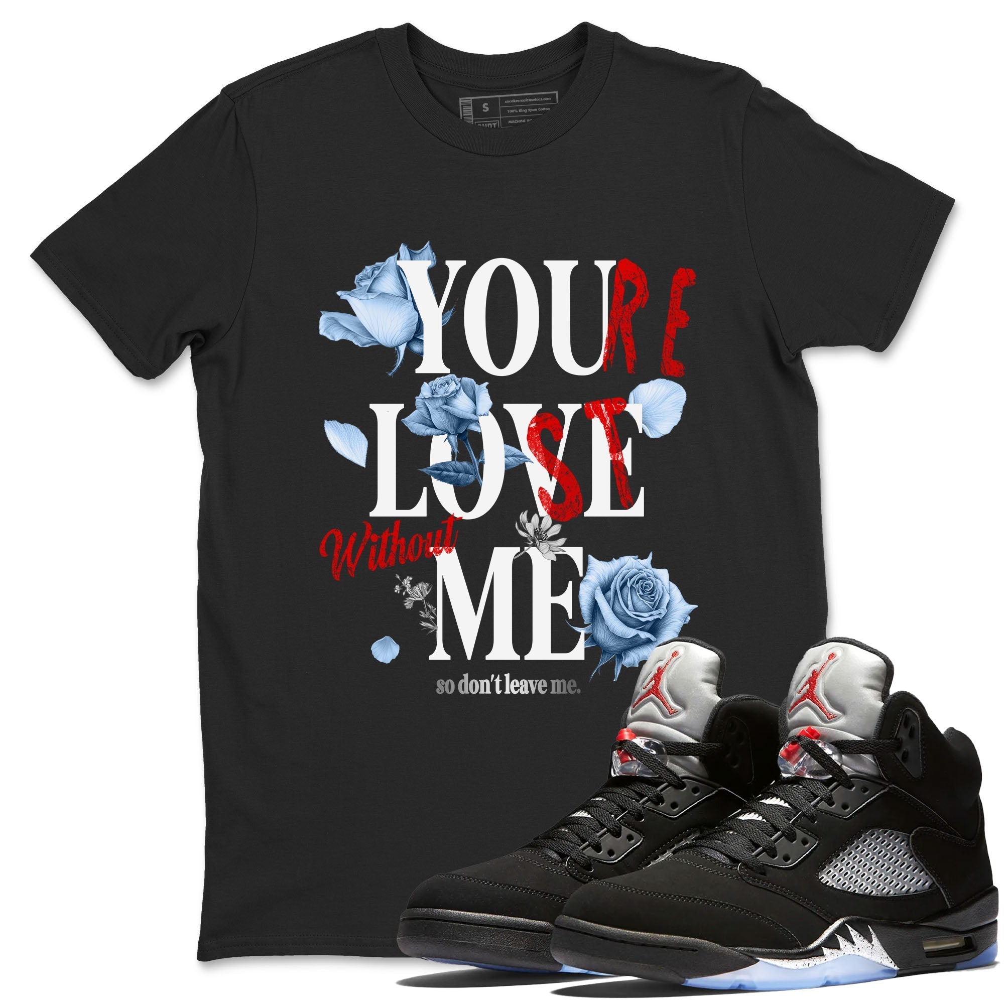 You Love Me snkmatch Tees - Air Jordan 5 Reimagined