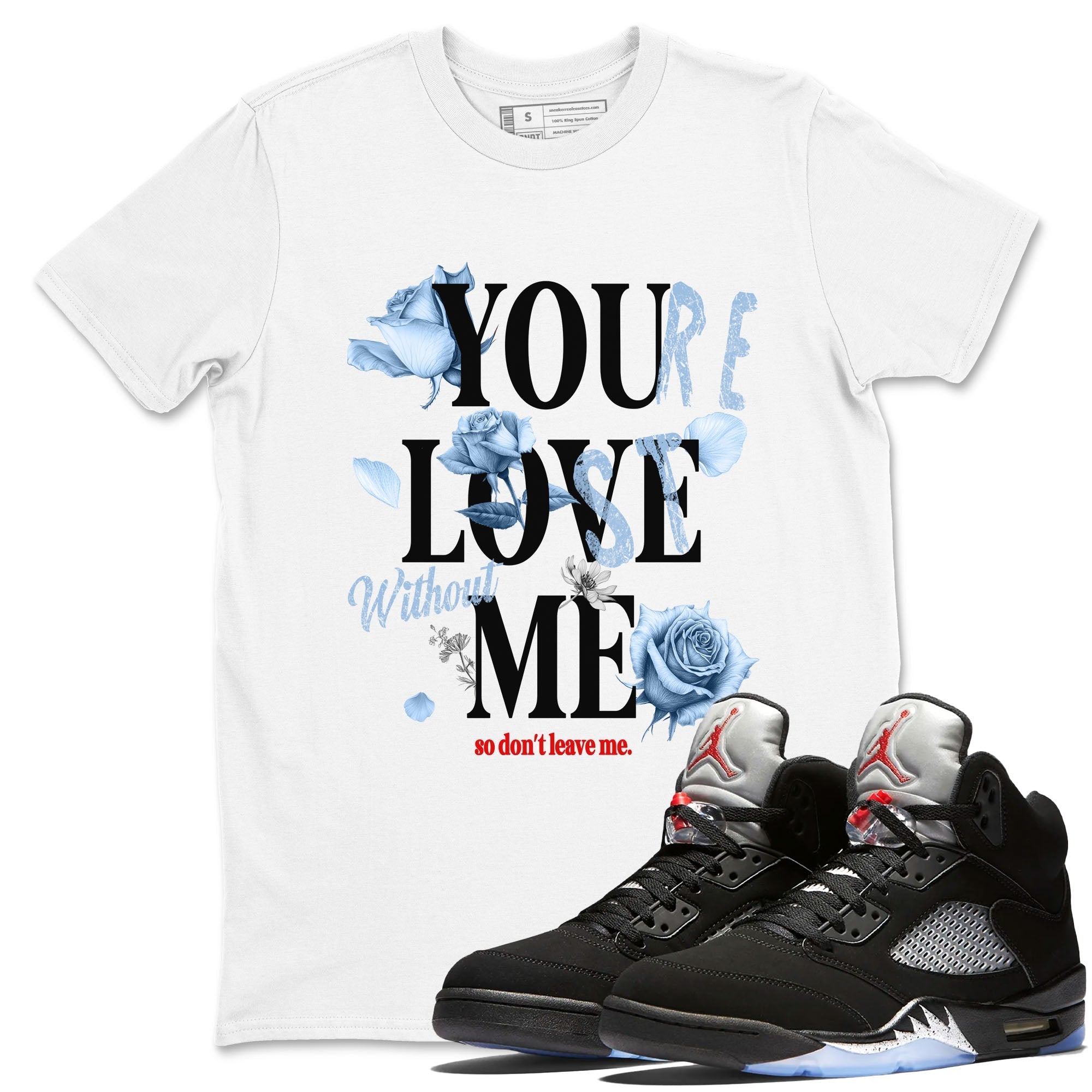 You Love Me snkmatch Tees - Air Jordan 5 Reimagined